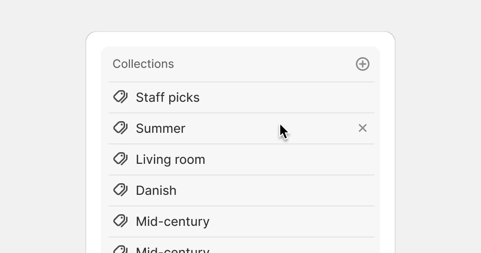 A list of collections with one item in a hover state with the option to remove it displayed inline to the right using the "x" icon.